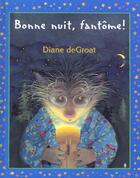 Couverture du livre « Bonne Nuit Fantome » de Diane Degroat aux éditions Pechepommepoire