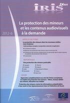 Couverture du livre « La protection des mineurs et les contenus audiovisuels à la demande » de Conseil De L'Europe aux éditions Conseil De L'europe