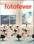 Couverture du livre « Fotofever 2016 ; photography art fair » de  aux éditions Snoeck Gent