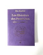 Couverture du livre « Les histoires des prophètes » de Ibn Kathir aux éditions Albouraq