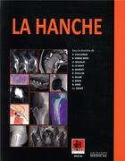 Couverture du livre « La hanche - sims 2019 » de V. Vuillemin et B Vande Berg aux éditions Sauramps Medical