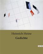 Couverture du livre « Gedichte » de Heinrich Heine aux éditions Culturea