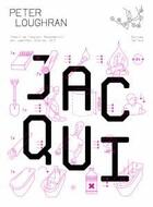 Couverture du livre « Jacqui » de Peter Loughran aux éditions Tusitala