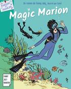 Couverture du livre « Magic Marion » de Fanny Joly aux éditions Fanny Joly Numerik