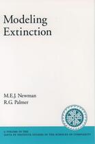 Couverture du livre « Modeling Extinction » de Palmer R G aux éditions Oxford University Press Usa