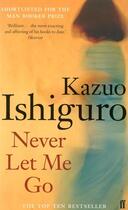 Couverture du livre « Never let me go » de Kazuo Ishiguro aux éditions Faber Et Faber