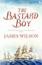 Couverture du livre « The bastard boy » de James Wilson aux éditions Faber And Faber Digital