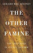 Couverture du livre « The Other Famine » de Macatasney Gerard aux éditions History Press Digital