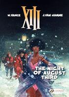 Couverture du livre « XIII T.7 ; the night of august third » de Jean Van Hamme et William Vance aux éditions Cinebook