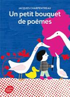 Couverture du livre « Petit bouquet de poèmes » de Jacques Charpentreau aux éditions Le Livre De Poche Jeunesse