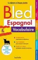 Couverture du livre « Bled espagnol vocabulaire » de Cleren Montaufray aux éditions Hachette Education