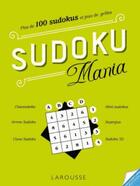 Couverture du livre « Sudoku-mania » de Michele Lecreux aux éditions Larousse