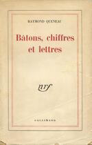 Couverture du livre « Batons, chiffres et lettres » de Raymond Queneau aux éditions Gallimard