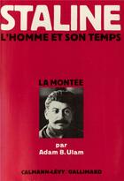 Couverture du livre « Staline - vol01 - l'homme et son temps » de Ulam Adam B. aux éditions Gallimard