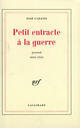 Couverture du livre « Petit entracte a la guerre - journal 1940-1943 » de Jose Cabanis aux éditions Gallimard (patrimoine Numerise)