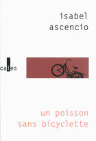 Couverture du livre « Un poisson sans bicyclette » de Isabel Ascencio aux éditions Gallimard