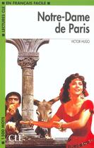 Couverture du livre « Notre-Dame de Paris » de Victor Hugo aux éditions Cle International