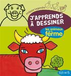 Couverture du livre « J'apprends à dessiner : les animaux de la ferme » de Philippe Legendre aux éditions Fleurus