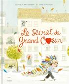 Couverture du livre « Le secret de grand coeur » de Sophie De Mullenheim et Annick Masson aux éditions Fleurus