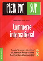 Couverture du livre « Commerce International » de Duphil et Duboin et Sarhan Paveau aux éditions Foucher