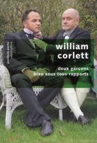 Couverture du livre « Deux garçons bien sous tous rapports » de William Corlett aux éditions Robert Laffont