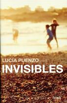 Couverture du livre « Invisibles » de Lucia Puenzo aux éditions Stock