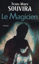 Couverture du livre « Le magicien » de Jean-Marc Souvira aux éditions Fleuve Editions