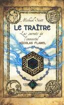 Couverture du livre « Les secrets de l'immortel Nicolas Flamel t.5 ; le traître » de Michael Scott aux éditions 12-21