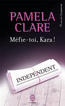 Couverture du livre « Mefie-toi Kara » de Pamela Clare aux éditions J'ai Lu