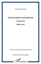 Couverture du livre « Légionnaires et bâtisseurs 