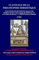 Couverture du livre « Clavicule de la philosophie hermétique » de Patrick Pierrot aux éditions Castelli