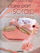 Couverture du livre « Faire-part en scrap » de Brozinska Anastas. aux éditions Editions Esi