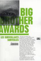Couverture du livre « Les surveillants surveillés (édition 2008) » de Big Brother Awards aux éditions Zones