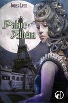 Couverture du livre « Palace Athena » de Jonas Lenn aux éditions Editions Asgard