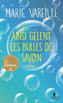 Couverture du livre « Ainsi gèlent les bulles de savon » de Marie Vareille aux éditions Charleston