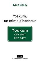 Couverture du livre « Yoakum, un crime d'honneur » de Tyree Bailey aux éditions Ece-d