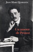 Couverture du livre « Un amour de Proust » de Jean-Marc Quaranta aux éditions Bouquins