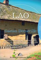 Couverture du livre « Lao » de Derneville Gaetan aux éditions Saint Honore Editions
