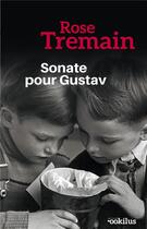 Couverture du livre « Sonate pour Gustav » de Rose Tremain aux éditions Ookilus