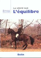 Couverture du livre « Verite sur l'equilibre » de Ollivier aux éditions Belin