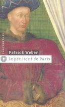 Couverture du livre « Le pénitent de Paris » de Patrick Weber aux éditions Editions Du Masque