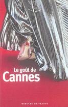 Couverture du livre « Le gout de cannes » de  aux éditions Mercure De France