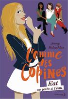 Couverture du livre « Comme des copines Tome 3 ; Kat se jette à l'eau » de Jenny Mclachlan aux éditions La Martiniere Jeunesse