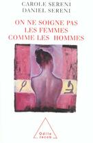 Couverture du livre « On ne soigne pas les femmes comme les hommes » de Sereni aux éditions Odile Jacob