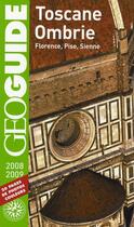 Couverture du livre « GEOguide ; Toscane, Ombrie ; Florence, Pise,Sienne (édition 2008-2009) » de Le Bris/Breuiller aux éditions Gallimard-loisirs