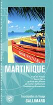 Couverture du livre « Martinique » de Collectif Gallimard aux éditions Gallimard-loisirs