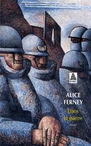 Couverture du livre « Dans la guerre » de Alice Ferney aux éditions Actes Sud