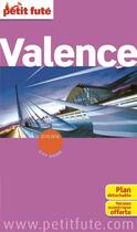 Couverture du livre « Valence, Espagne (édition 2015-2016) » de  aux éditions Le Petit Fute