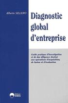 Couverture du livre « Diagnostic global d'entreprise » de Alberto Sillero aux éditions Eska