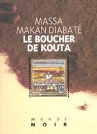 Couverture du livre « Le boucher de kouta » de Diabate-M.M aux éditions Hatier